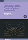 Cover: Strongly Interacting Quantum Systems, Volume 2 - Institute of Physics Publishing