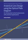 Cover: Analytical Lens Design using the Optical Plate Diagram - Institute of Physics Publishing
