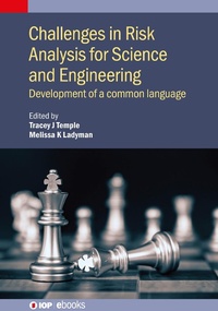 Enlarge image Cover: Challenges in Risk Analysis for Science and Engineering - Institute of Physics Publishing