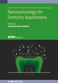 Cover: Nanotechnology for Dentistry Applications - Institute of Physics Publishing