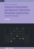 Cover: Quantum Computation and Quantum Information Simulation using Python - Institute of Physics Publishing