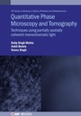 Cover: Quantitative Phase Microscopy and Tomography - Institute of Physics Publishing