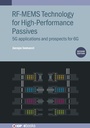 Cover: RF-MEMS Technology for High-Performance Passives (Second Edition) - Institute of Physics Publishing