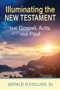 Cover: Illuminating the New Testament - Paulist Press International,U.S.