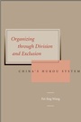 Cover: Organizing Through Division and Exclusion - De Gruyter