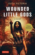 Cover: Wounded Little Gods - Tuttle Publishing