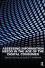Cover: Assessing Information Needs in the Age of the Digital Consumer - Europa Publications Ltd