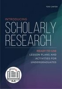 Enlarge image Cover: Introducing Scholarly Research - ALA Editions