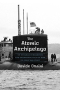 Cover: The Atomic Archipelago - University of Pittsburgh Press