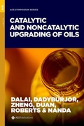 Cover: Catalytic and Noncatalytic Upgrading of Oils - Oxford University Press Inc