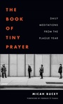 Cover: The Book of Tiny Prayer - Fordham University Press