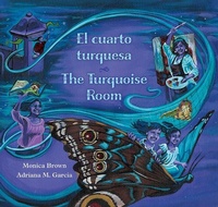 Enlarge image Cover: The Turquoise Room / El Cuarto Turquesa - Children's Book Press (CA)