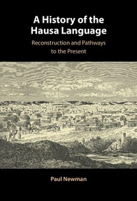 Enlarge image Cover: A History of the Hausa Language - Cambridge University Press