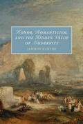 Cover: Honor, Romanticism, and the Hidden Value of Modernity - Cambridge University Press