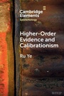 Cover: Higher-Order Evidence and Calibrationism - Cambridge University Press