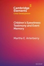 Cover: Children's Eyewitness Testimony and Event Memory - Cambridge University Press