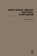 Cover: Routledge Library Editions: Puritanism - Routledge