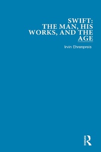 Abbildung von: Swift: The Man, his Works, and the Age - Routledge