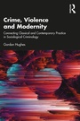 Cover: Crime, Violence and Modernity - Routledge