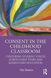 Abbildung von: Consent in the Childhood Classroom - Routledge