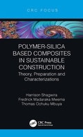 Cover: Polymer-Silica Based Composites in Sustainable Construction - CRC Press