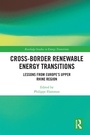 Cover: Cross-Border Renewable Energy Transitions - Routledge
