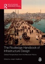 Cover: The Routledge Handbook of Infrastructure Design - Routledge