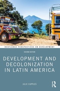 Cover: Development and Decolonization in Latin America - Routledge