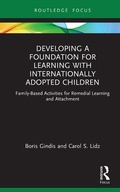 Cover: Developing a Foundation for Learning with Internationally Adopted Children - Routledge