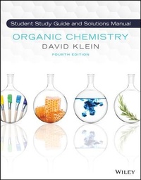 Enlarge image Cover: Organic Chemistry, 4e Student Solution Manual and Study Guide - Wiley