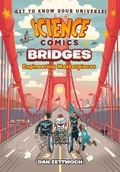 Cover: Science Comics: Bridges - First Second
