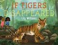 Cover: If Tigers Disappeared - St Martin's Press