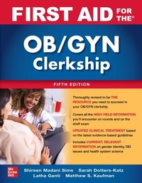Abbildung von: First Aid for the OB/GYN Clerkship, Fifth Edition - McGraw Hill LLC