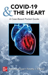 Abbildung von: COVID-19 and the Heart: A Case-Based Pocket Guide - McGraw Hill LLC