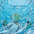 Cover: Island Book: The Rising Tide - First Second