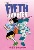 Cover: The Fifth Quarter: Hard Court - First Second