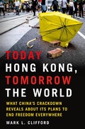 Cover: Today Hong Kong, Tomorrow the World - St. Martin's Press