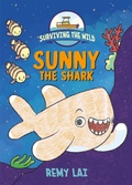 Cover: Surviving the Wild: Sunny the Shark - Henry Holt & Company