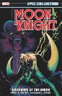 Enlarge image Cover: Moon Knight Epic Collection: Shadows Of The Moon - Marvel Comics