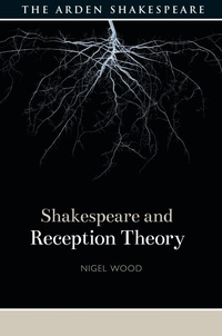 Enlarge image Cover: Shakespeare and Reception Theory - The Arden Shakespeare
