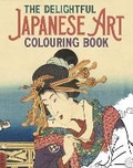 Cover: The Delightful Japanese Art Colouring Book - Arcturus