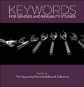Cover: Keywords for Gender and Sexuality Studies - New York University Press