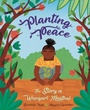 Cover: Planting Peace - Wayland