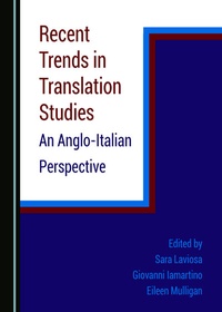 Enlarge image Cover: Recent Trends in Translation Studies - Cambridge Scholars Publishing