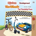 Cover: Hjulen V&auml;nskapsracet The Wheels The Friendship Race (Swedish English Bilingual Collection) - Swedish English Bilingual Collection