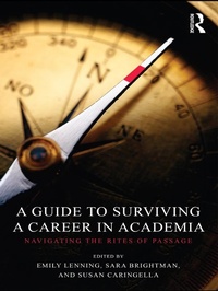 Enlarge image Cover: A Guide to Surviving a Career in Academia - Routledge