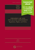 Cover: Firearms Law and the Second Amendment - Aspen Publishing