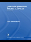 Cover: The Cultural and Political Economy of Recovery - Routledge
