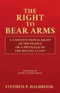 Cover: The Right to Bear Arms - BOMBARDIER BOOKS