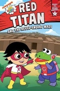 Cover: Red Titan and the Never-Ending Maze - Simon Spotlight